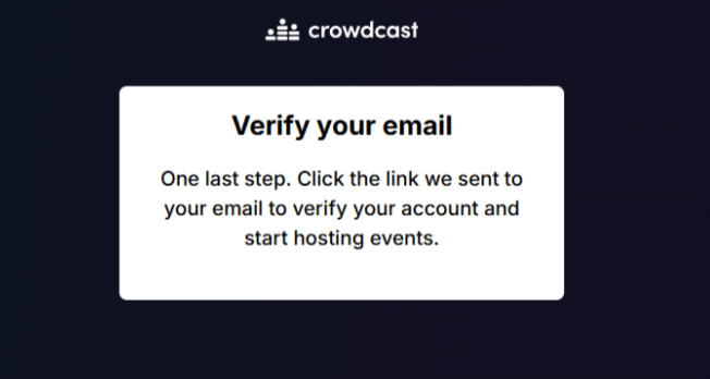 Crowdcast Email Verification