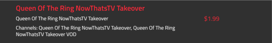 NowThat’sTV Queen of the Ring plan